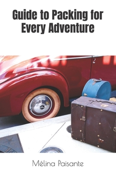 Paperback Guide to Packing for Every Adventure Book