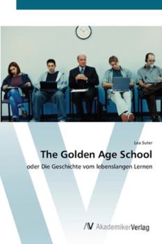 Paperback The Golden Age School [German] Book