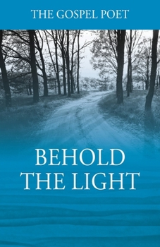 Paperback Behold The Light Book