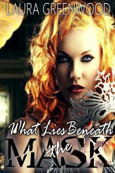 Paperback What Lies Beneath the Mask Book