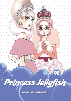 Princess Jellyfish Omnibus 2 - Book #2 of the Princess Jellyfish 2-in-1 Omnibus