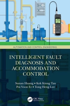 Hardcover Intelligent Fault Diagnosis and Accommodation Control Book