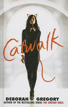 Catwalk - Book #1 of the Catwalk