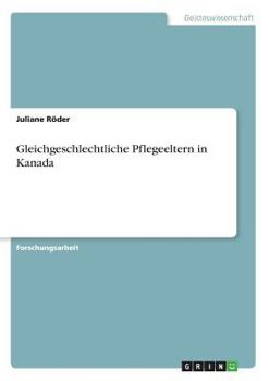 Paperback Gleichgeschlechtliche Pflegeeltern in Kanada [German] Book
