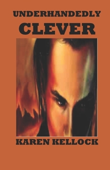 Paperback Underhandedly Clever Book