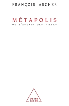 Paperback Metapolis: Or, the Future of Cities / Métapolis: Ou l'avenir des villes [French] Book