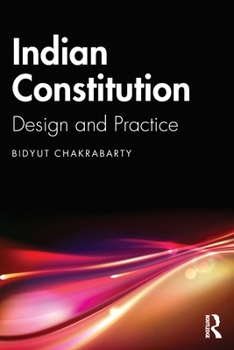 Paperback Indian Constitution: Design and Practice Book