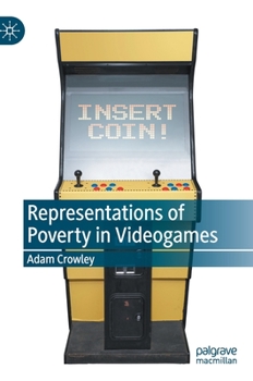Hardcover Representations of Poverty in Videogames Book