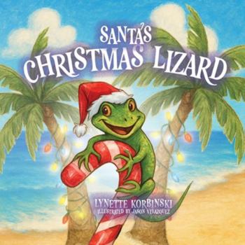 Paperback Santa's Christmas Lizard Book