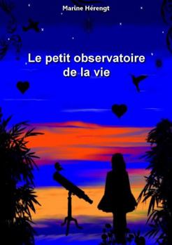 Paperback Le petit observatoire de la vie [French] Book