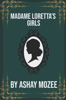 Paperback Madame Loretta's Girls Book