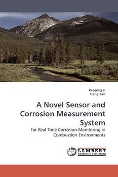 Paperback A Novel Sensor and Corrosion Measurement System Book