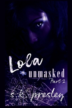 Paperback Lola Unmasked part 2 Book
