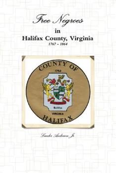 Paperback Free Negroes in Halifax Virginia Book