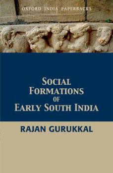Paperback Social Formations of Early South India Book