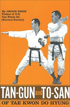 Paperback Tan-Gun and To-San of Tae Kwon Do Hyung Book