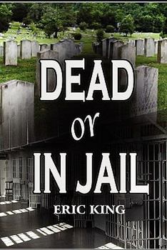 Paperback Dead or in Jail Book