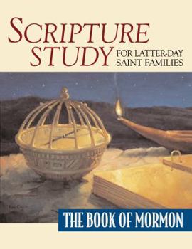 Paperback Scripture Study for Latter-Day Saint Families: The Book of Mormon Book