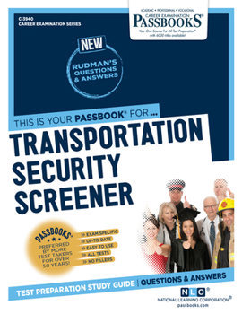 Paperback Transportation Security Screener (C-3940): Passbooks Study Guide Volume 3940 Book