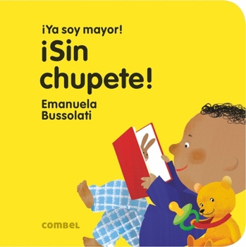 Board book ¡Sin Chupete! [Spanish] Book
