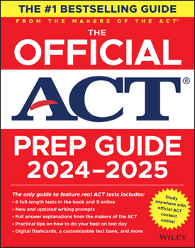 Paperback The Official ACT Prep Guide 2024-2025: Book + 9 Practice Tests + 400 Digital Flashcards + Online Course Book
