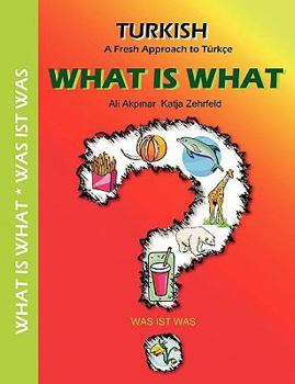 Paperback What Is What / Was Ist Was: Turkish - A Fresh Approach to T?rkce [German] Book