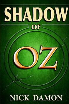 Shadow of Oz - Book #2 of the Shadow of Oz books
