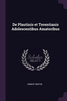 Paperback De Plautinis et Terentianis Adolescentibus Amatoribus Book