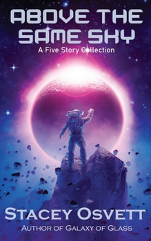 Paperback Above the Same Sky: A Five Story Collection Book
