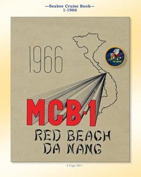Paperback Seabee Cruise Book 1-1966: U.S. Naval Construction Battalion 1 Book