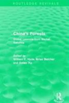 Paperback China's Forests: Global Lessons from Market Reforms Book