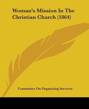 Woman's Mission In The Christian Church