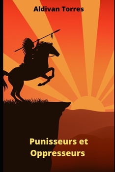Paperback Punisseurs et Oppresseurs [French] Book