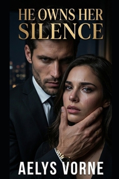 Paperback He Owns Her Silence Book