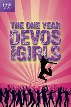 Paperback The One Year Book of Devotions for Girls Book