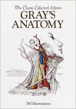 Hardcover Gray's Anatomy: The Classic Collector's Edition Book