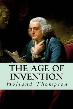 Paperback The Age of Invention Book