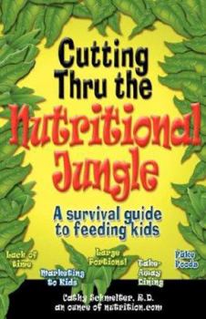 Paperback Cutting Through the Nutritional Jungle Book