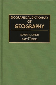 Hardcover Biographical Dictionary of Geography Book