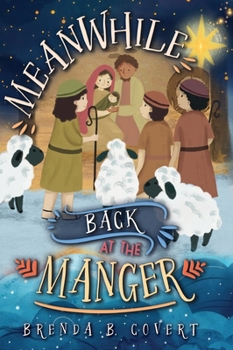 Hardcover Meanwhile, Back at the Manger Book