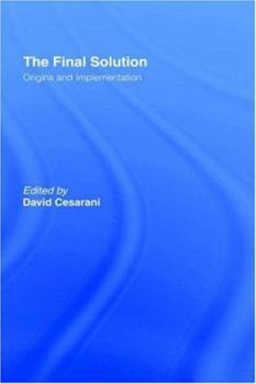 Hardcover The Final Solution: Origins and Implementation Book