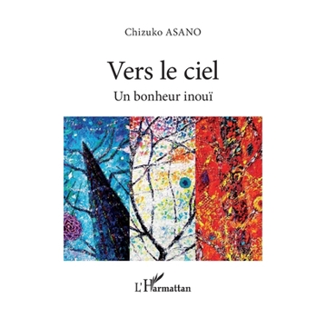 Paperback Vers le ciel: Un bonheur inouï [French] Book