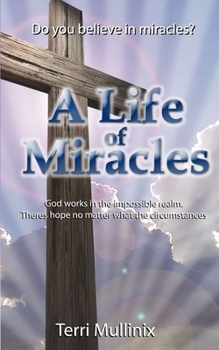 Paperback A Life of Miracles Book