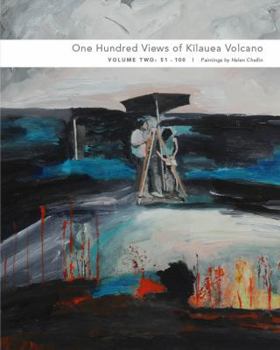 Paperback One Hundred Views of Kilauea Volcano: Volume One: 1-50 Book