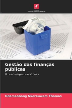 Gestão das finanças públicas (Portuguese Edition)