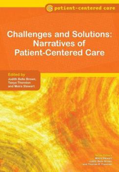 Paperback Challenges and Solutions: Narratives of Patient-Centered Care Book