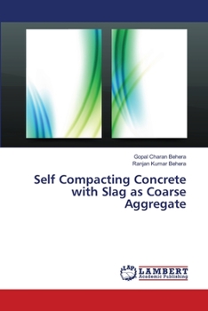 Paperback Self Compacting Concrete with Slag as Coarse Aggregate Book
