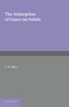 Paperback The Adsorption of Gases on Solids Book