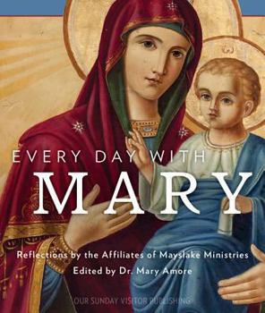 Paperback Every Day with Mary Book