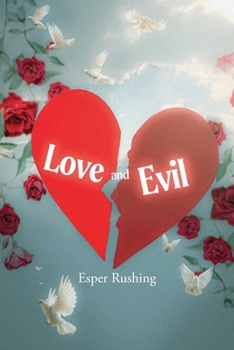 Paperback Love and Evil Book